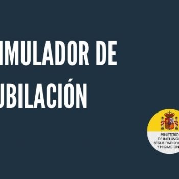 SIMULADORDE JUBILACION DE LA SEGURIDAD SOCIAL